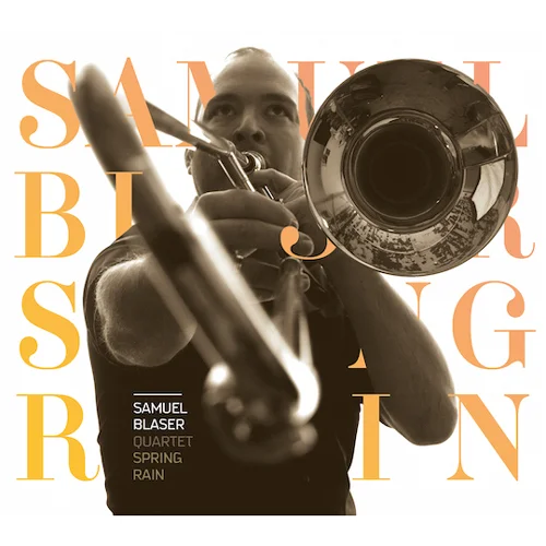 SAMUEL BLASER QUARTET SPRING RAIN (2015) BUY CHART SET: €24.00