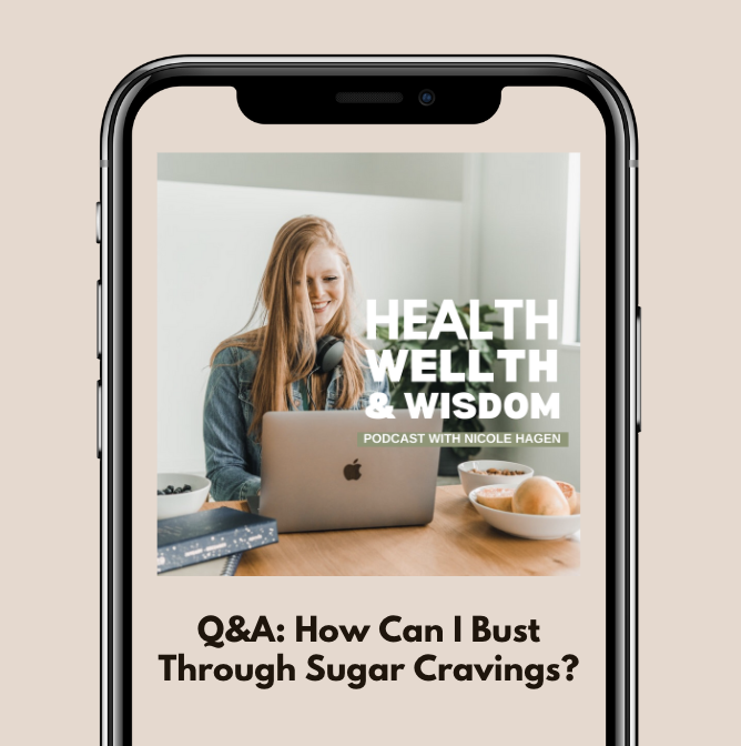 321 // Q&A: How Can I Bust Through Sugar Cravings?