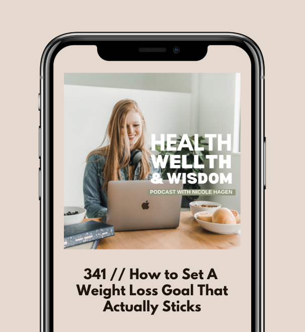 341 // How to Set A Weight Loss Goal That Actually Sticks