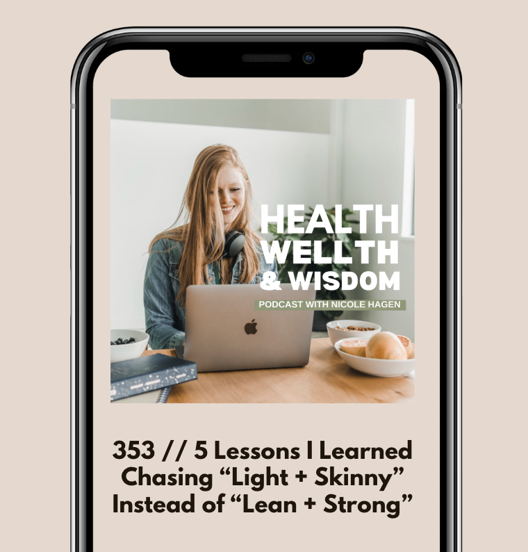 353 // 5 Lessons I Learned After Years Chasing “Light + Skinny” Instead of “Lean + Strong”