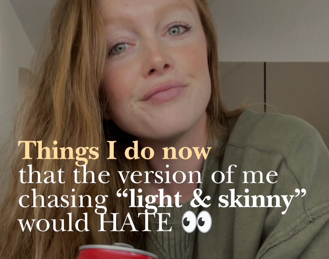 6 Things I Do Now That the Version of Me Chasing "Light &amp; Skinny" Would Hate