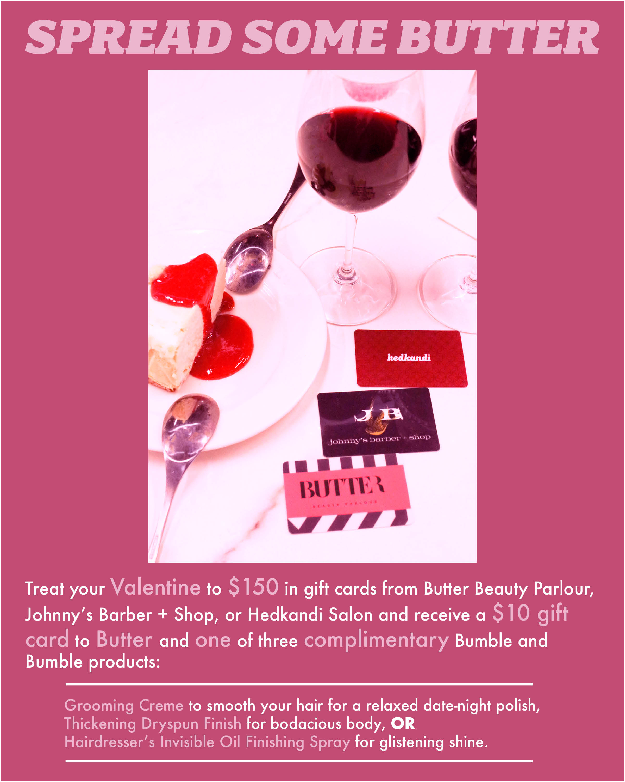 *Product supplies may vary between locations and are only guaranteed while supplies last.