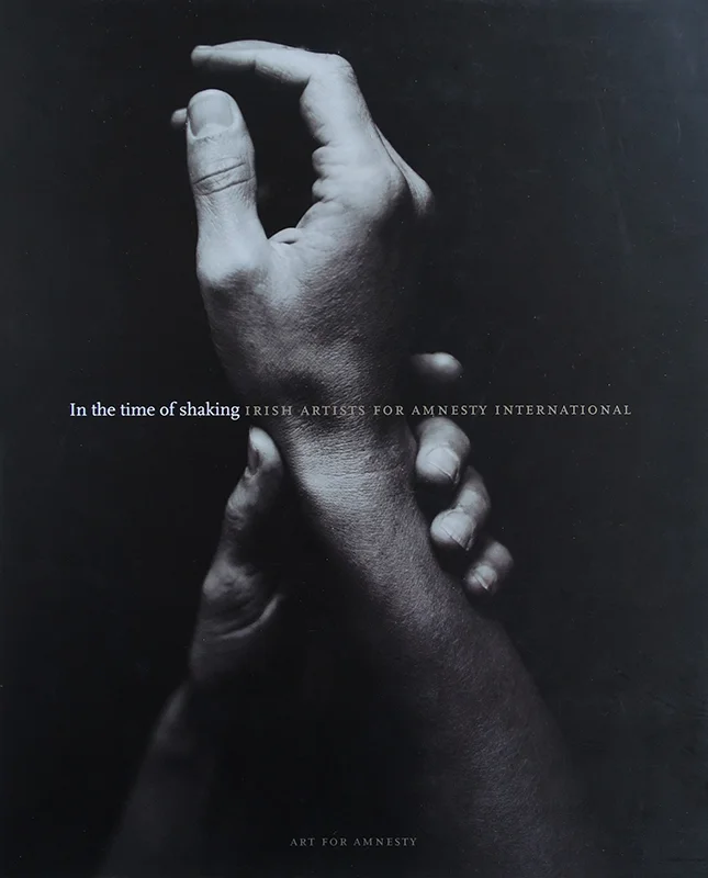 In the Time of Shaking: Irish Artists for Amnesty International