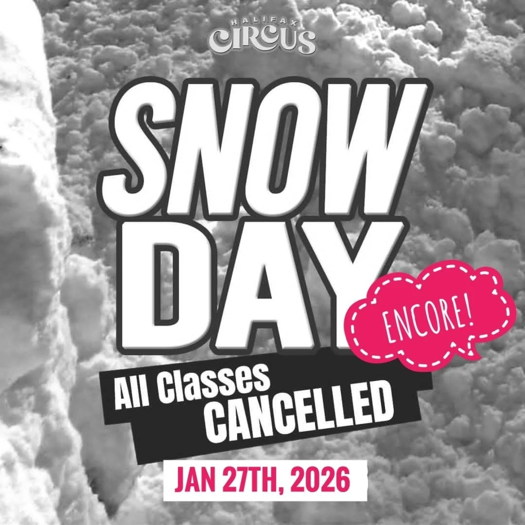Halifax Circus will cancel class for Tuesday January 27th due to yesterday's storm. Road conditions are still hazardous, so be careful out there!

Students will have the opportunity to attend make-up classes at the end of term.