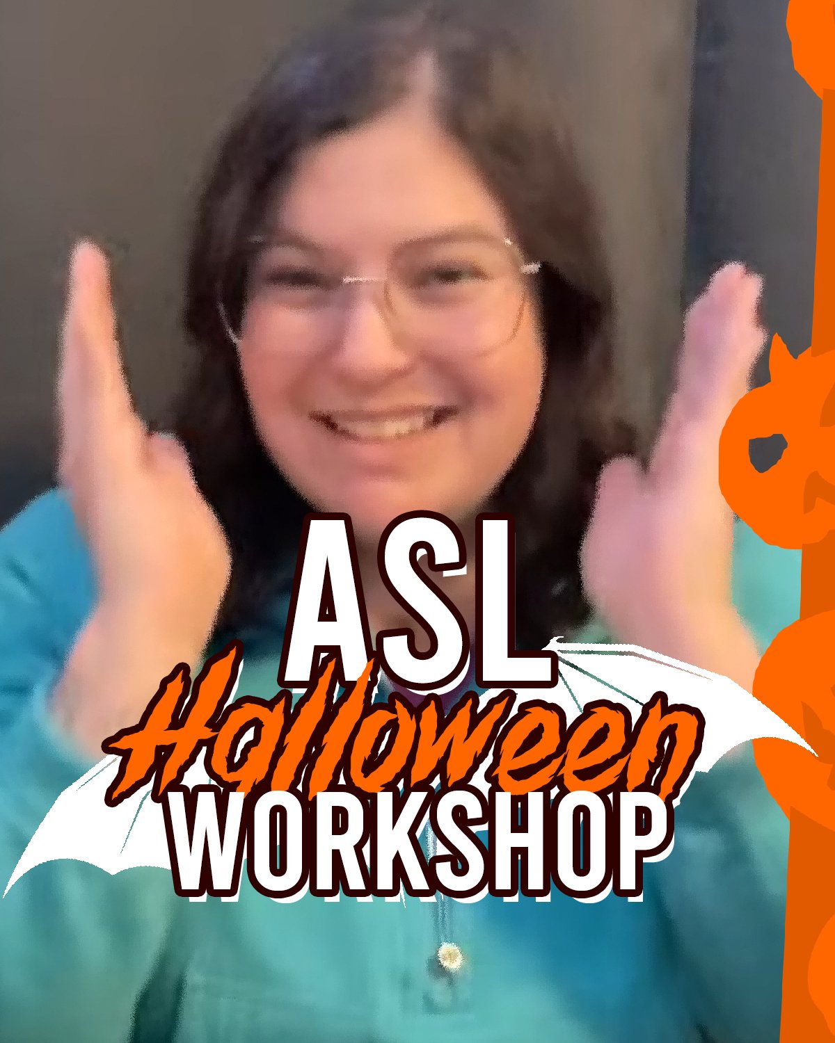 ASL Halloween Workshop - This Saturday, October 31st!
11:00 AM to 12:30pm
PWYC, drop-ins welcome!

If you would like to watch the full signed video, please check out the link in our bio.

Transcript:

Hi everyone! My name is Aiyana Demers and I&rsquo