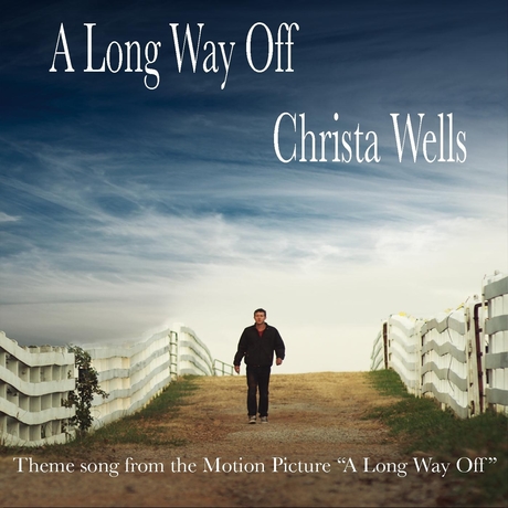 Christa Wells - A Long Way Off