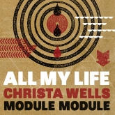 Module Module feat. Christa Wells - All My Life