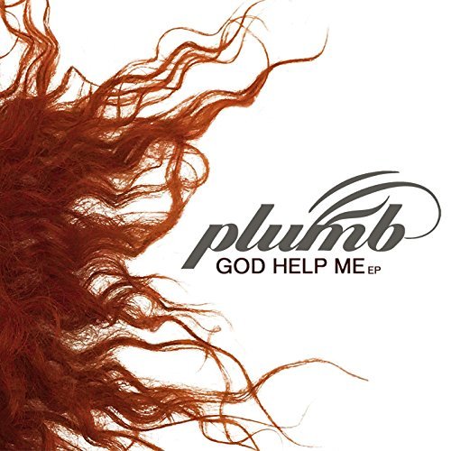 Plumb - God Help Me, Fight For You