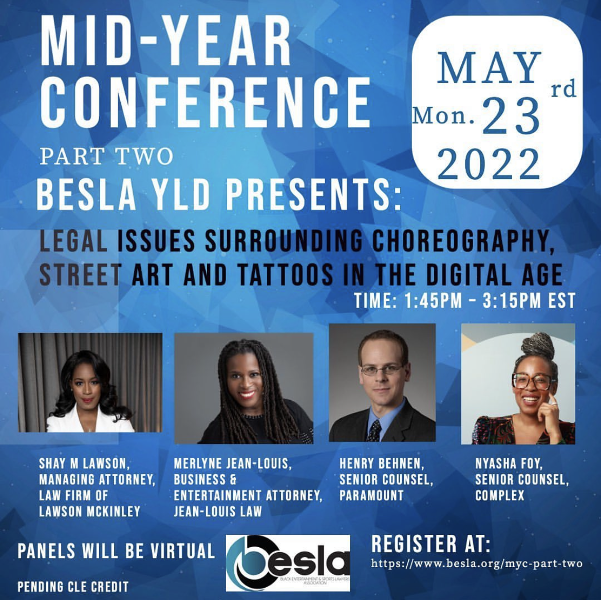 BESLA: Legal Issues Surrounding Choreography, Street Art, and Tattoos in the Digital Age