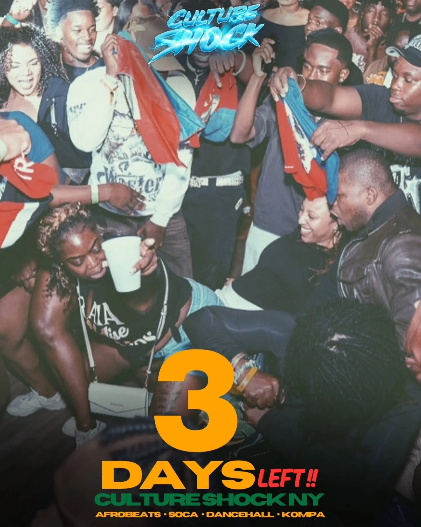 ⏳ 3 DAYS TO GO ⏳

Culture Shock NY is almost here!

The energy. The music. The vibes. 🔥

🎟️ Don't wait until the last minute. Secure your spot now.

#CultureShockNY #Dancehall #Afrobeats #Soca #Kompa
