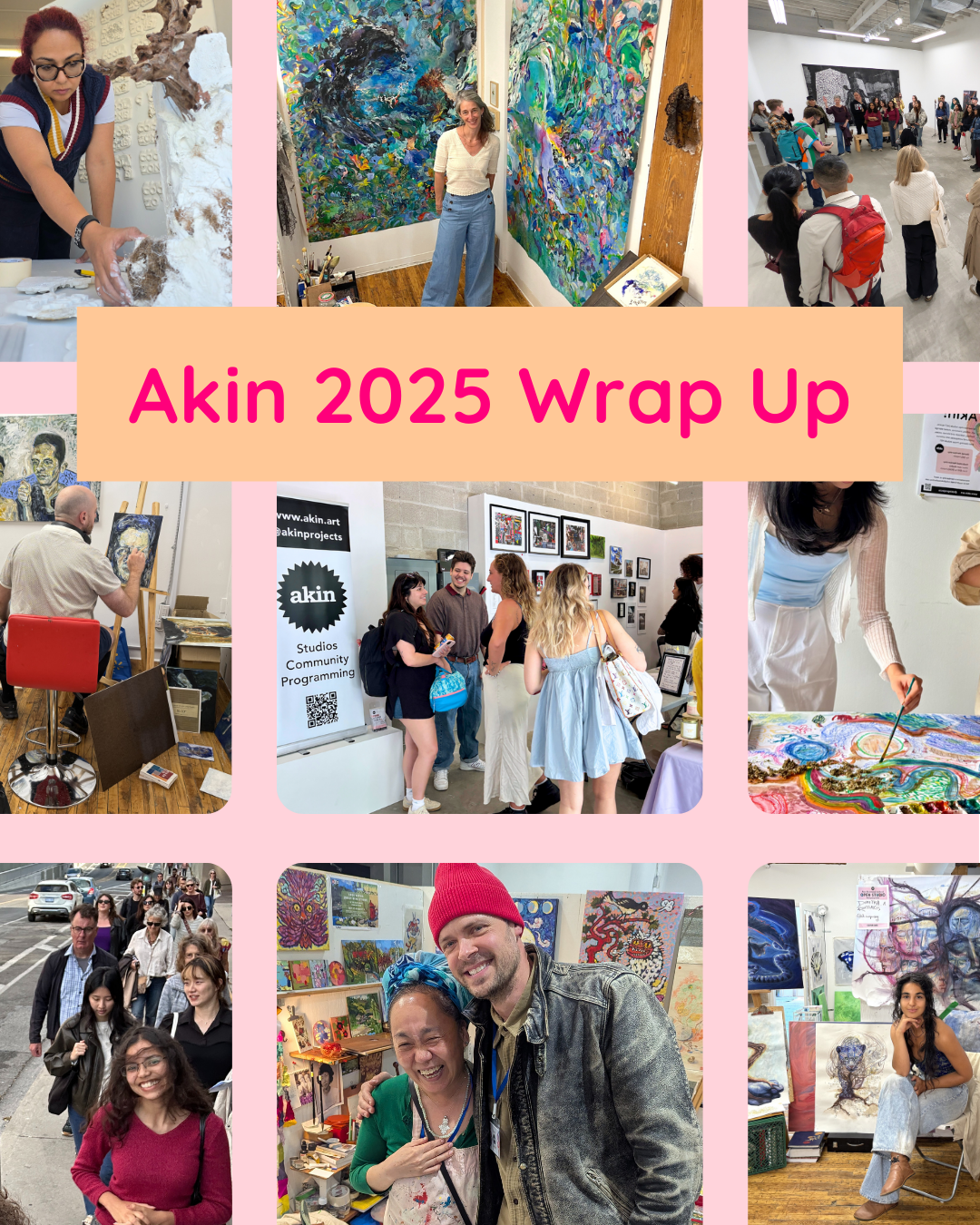 Akin 2025 Wrap Up Akin Art studios Toronto.png