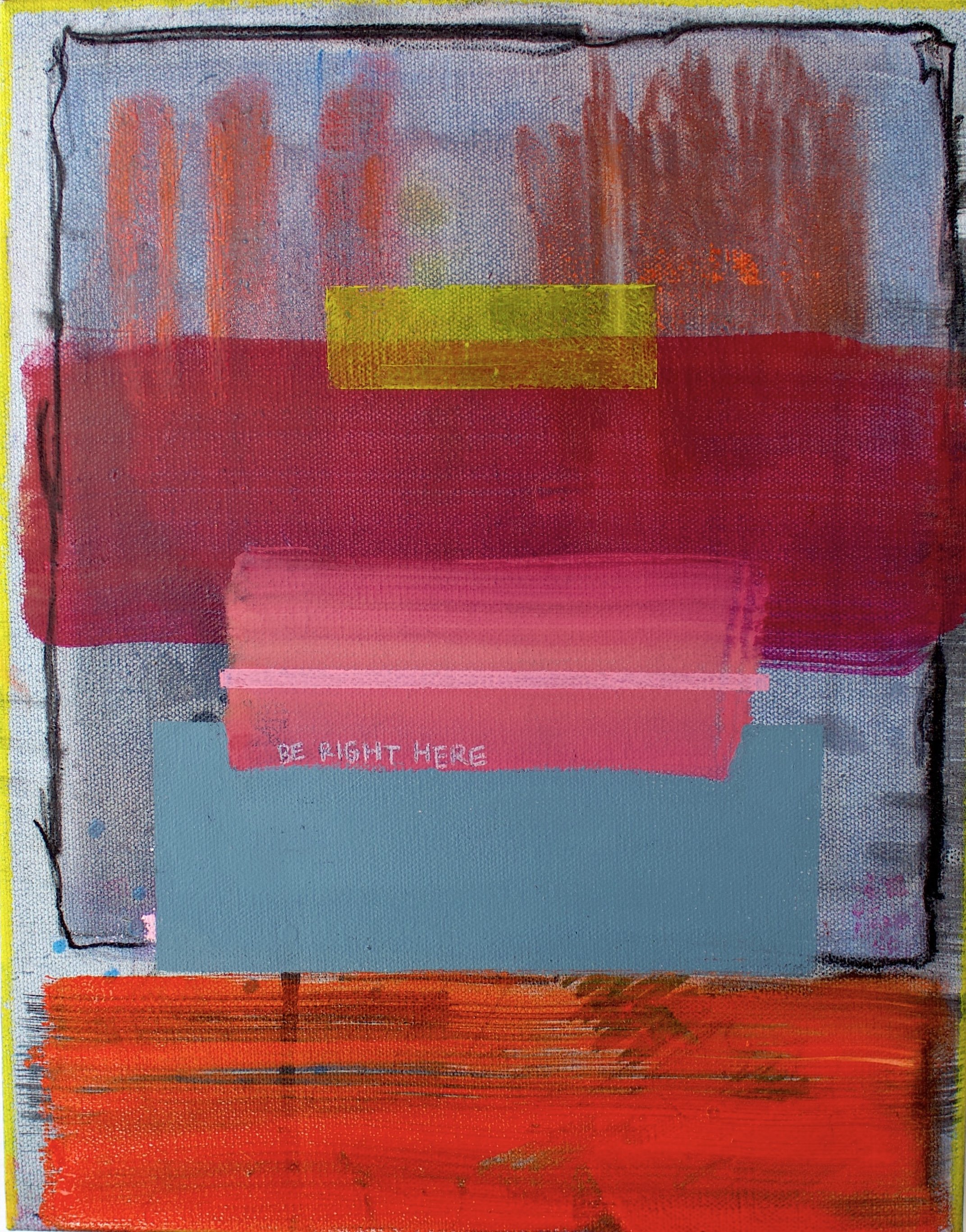 Be Right Here 11x14
