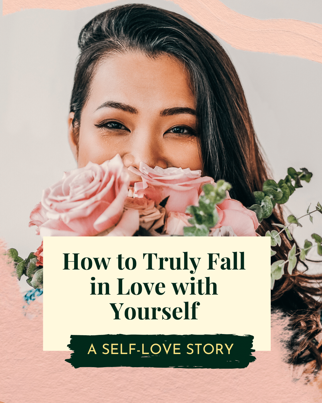 How To Truly Fall In Love With Yourself Milena Nguyen