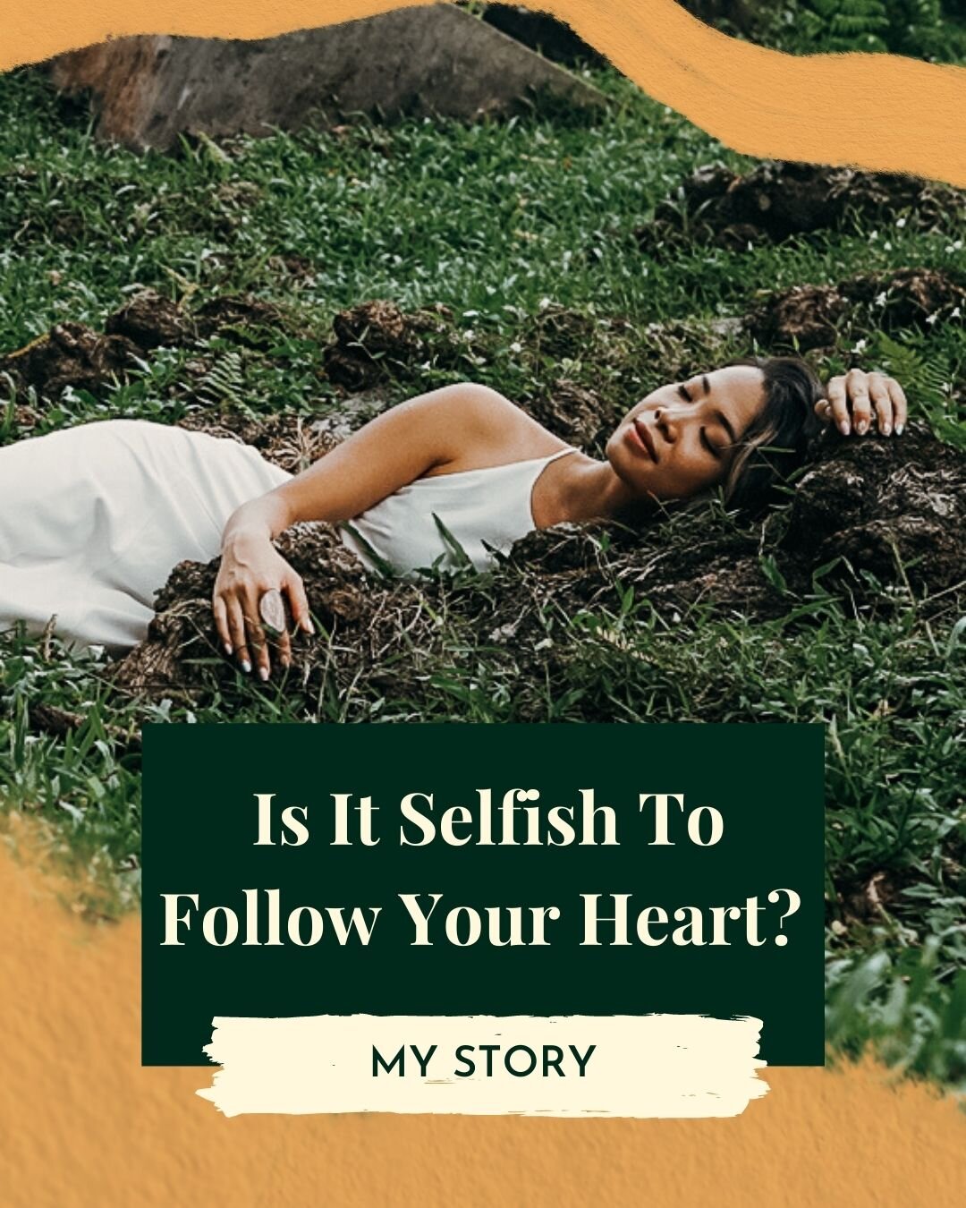 Is It Selfish To Follow Your Heart Milena Nguyen milena nguyen