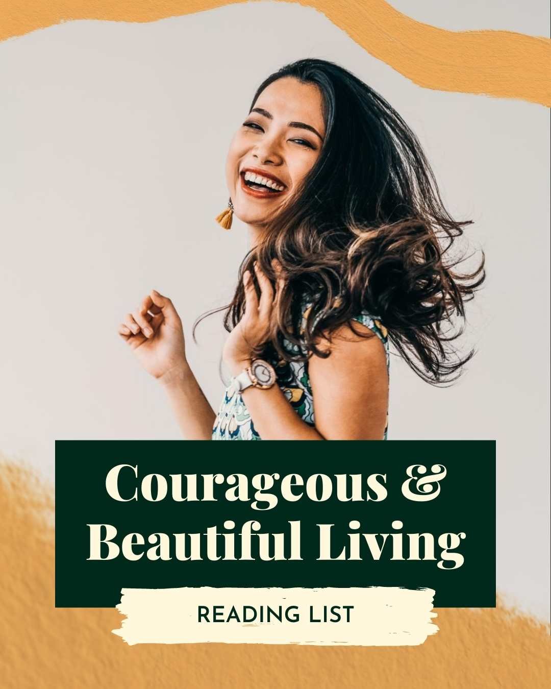 courage and beautiful living.jpg