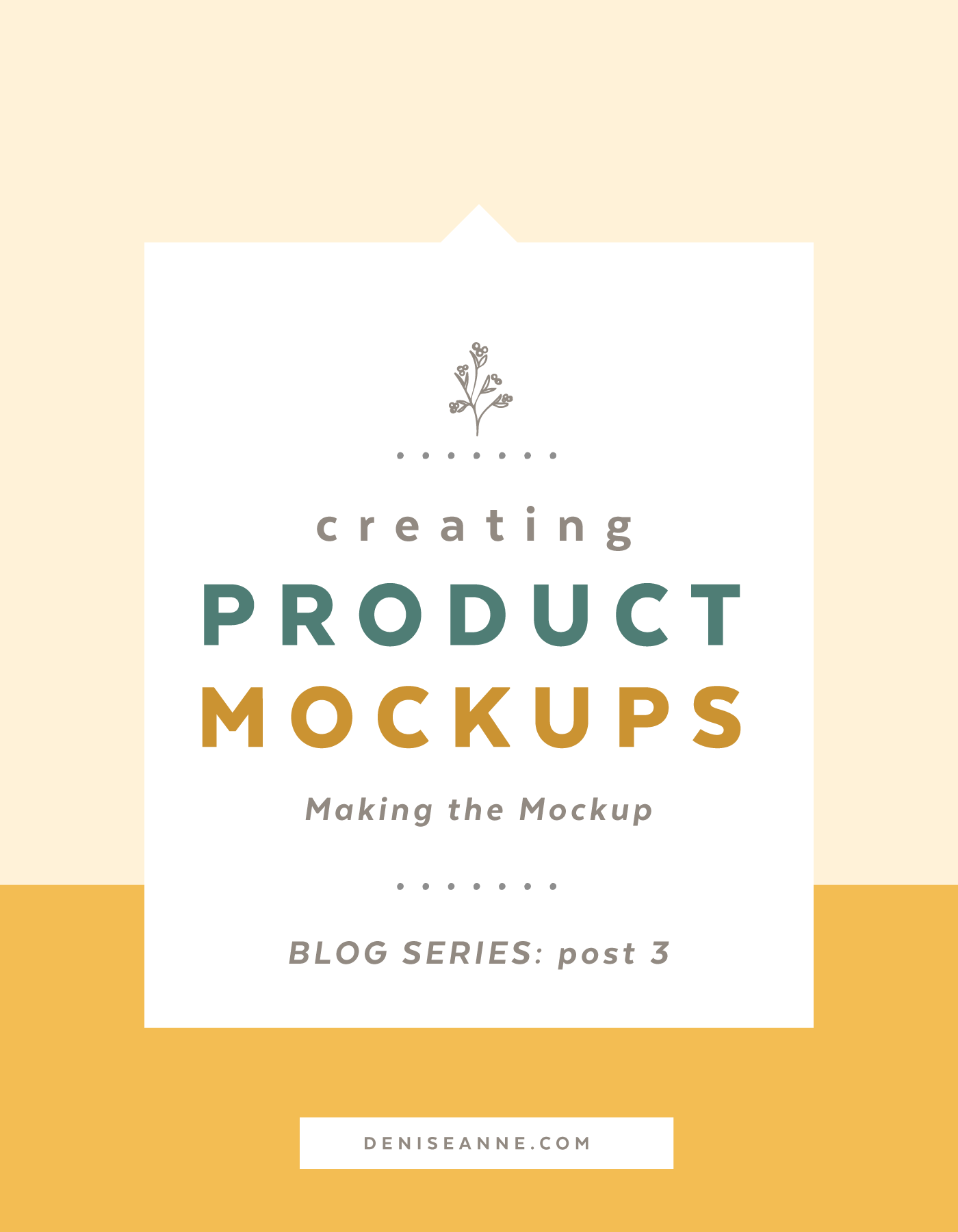 Download Creating Product Mockups Making The Mockup Denise Anne