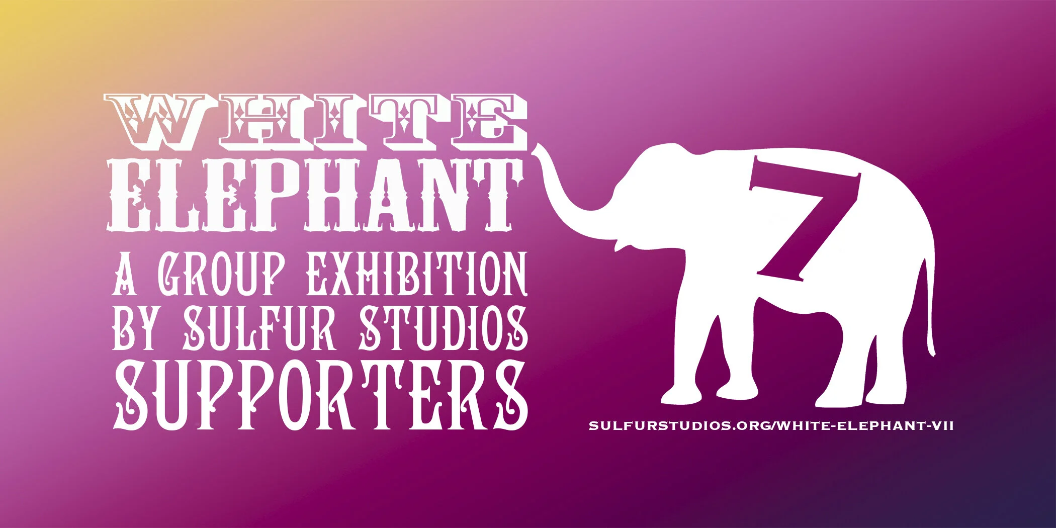 White Elephant VII: 7th Annual Holiday Supporter Exhibition