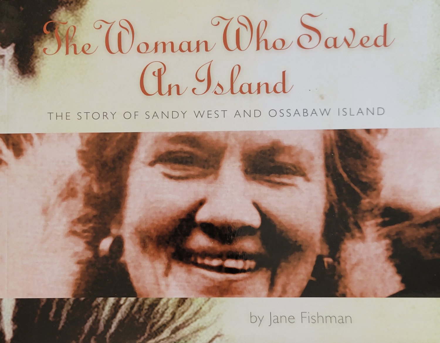 Jane Fishman The Woman Who Saved An Island The Story Of Sandy West Ossabaw Island Sulfur Studios