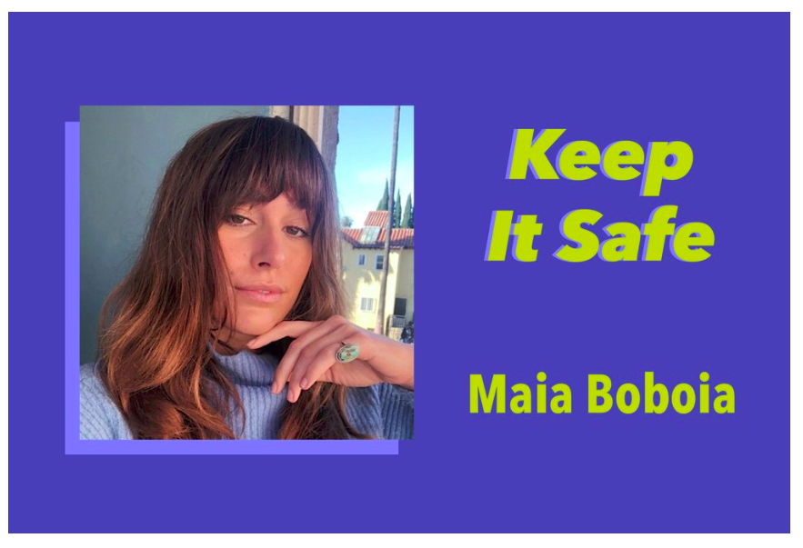 Fiction: Keep It Safe by Maia Boboia