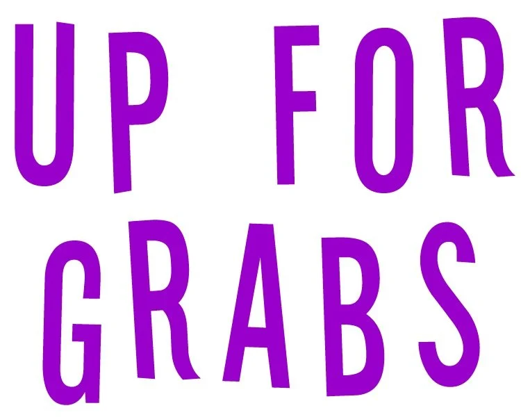 Location Gallery: "Up For Grabs"