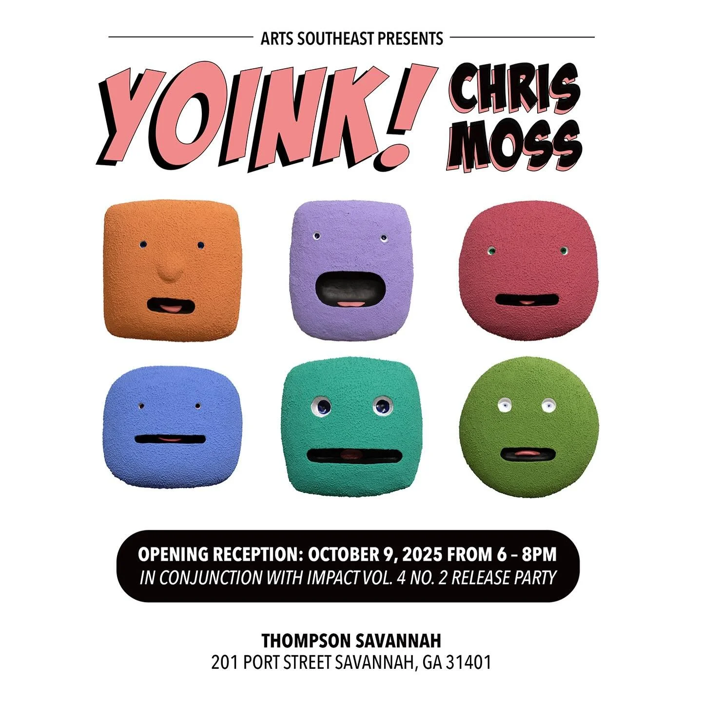 ARTS Southeast is pleased to present &ldquo;Yoink! New works by Chris Moss,&rdquo; On Display at Thompson Savannah from October 9th through December, 2025. @mrhopthescissor @thompsonsavannahga

OPENING RECEPTION: Thursday, October 9th, 6 - 8PM
In Con