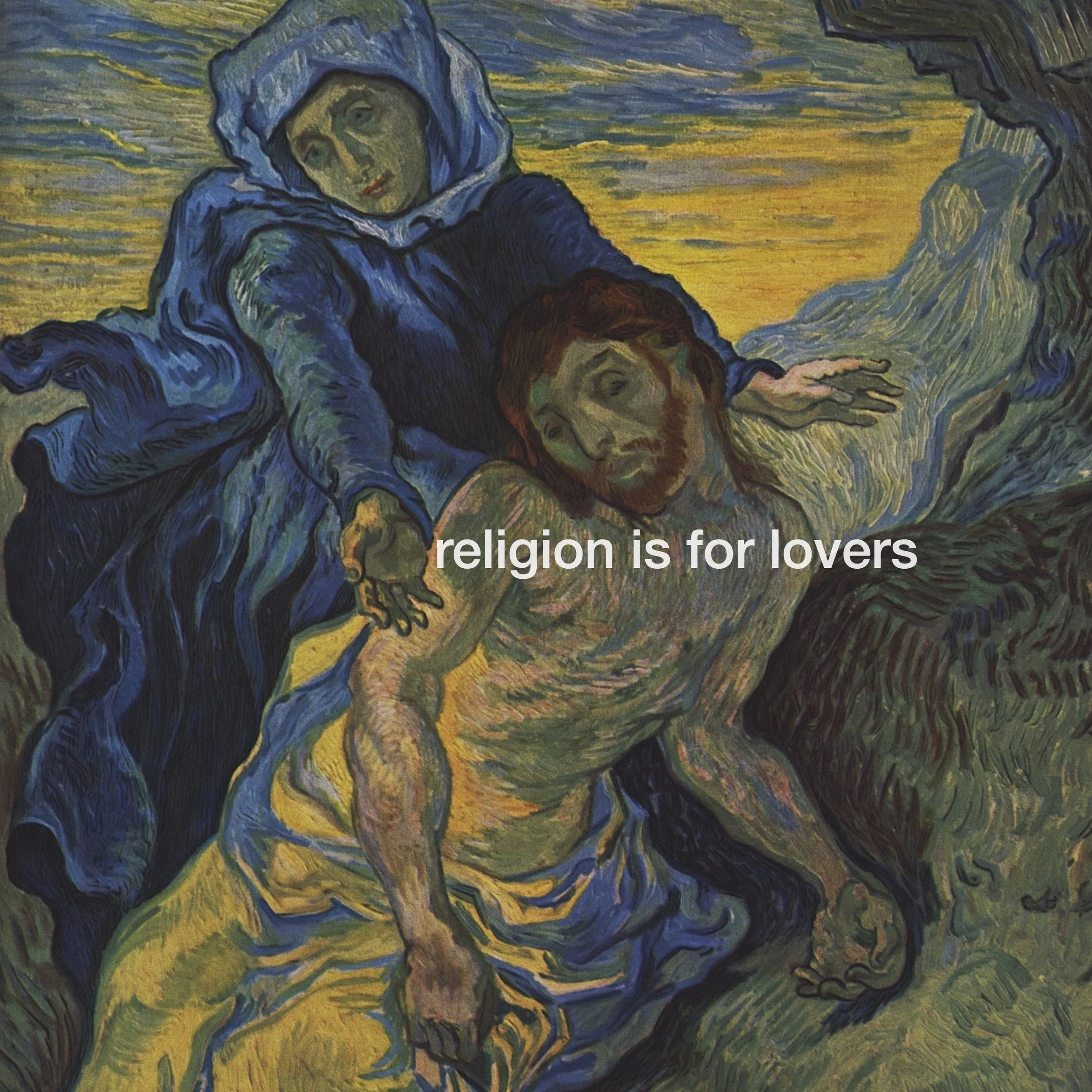 religion is for lovers