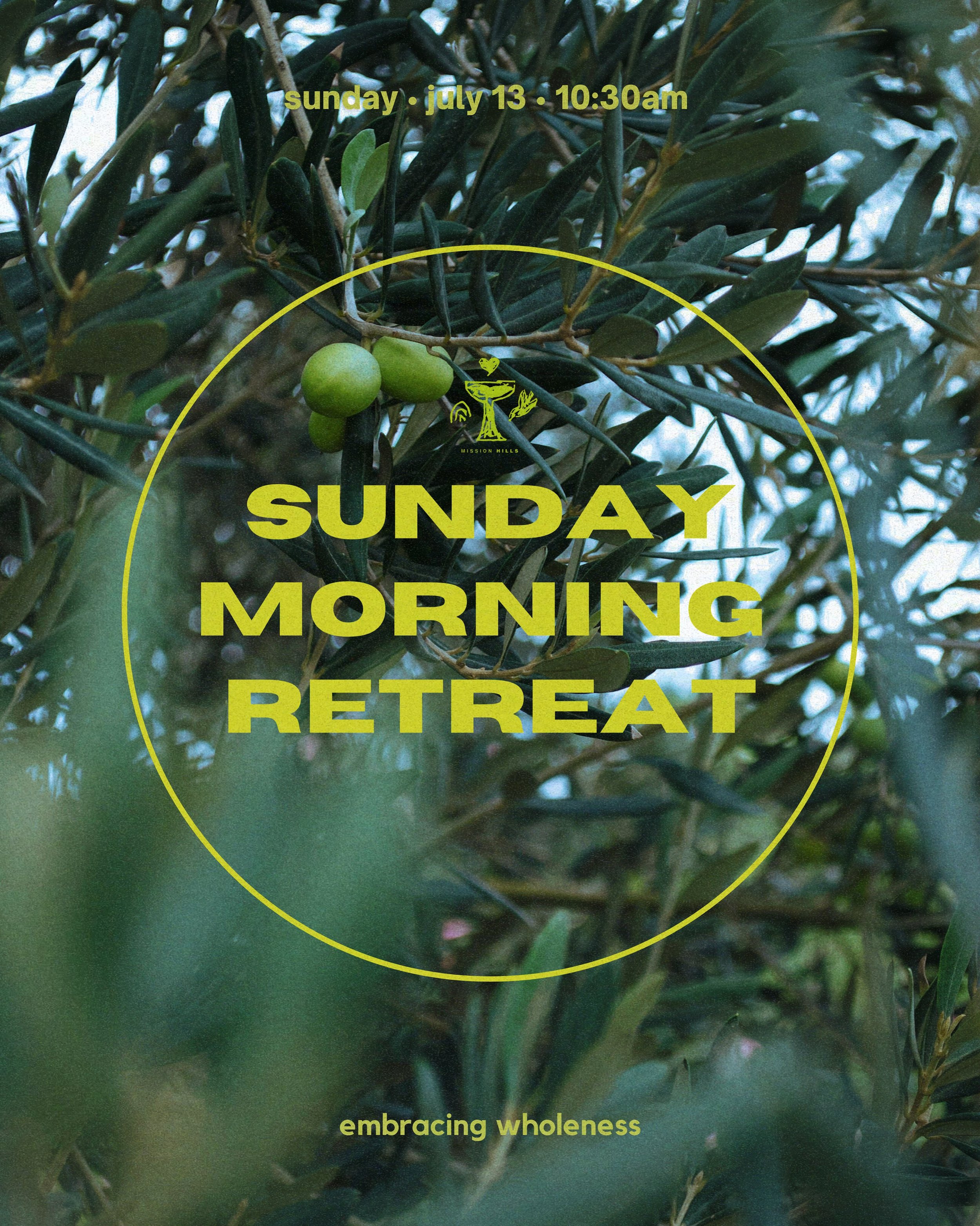 Sunday Morning Retreat