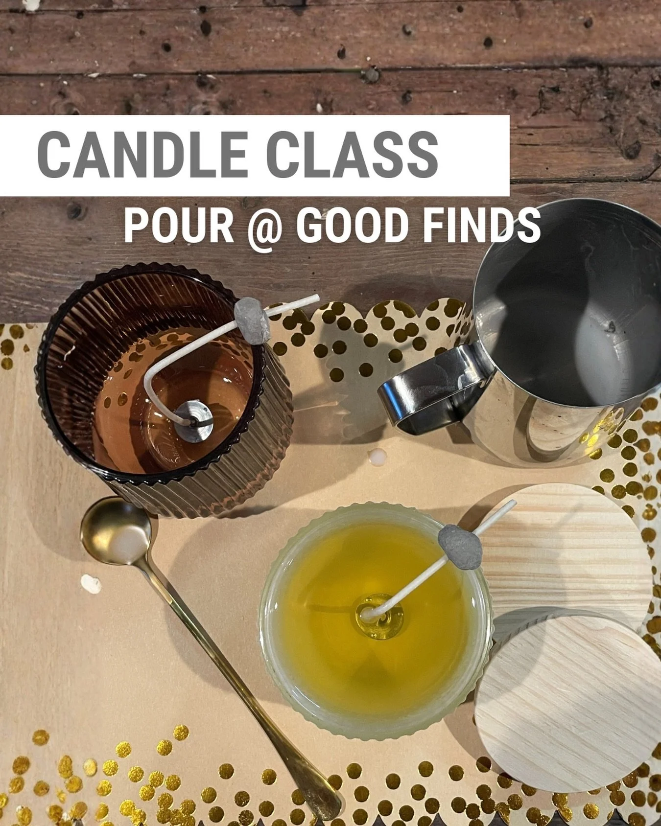 Join Dandles Creator Dana Haynes for a two-hour, hands-on candle-pouring class and private shopping event at @goodfindsbydandles 

Get tickets on the Dandles Candles or Good Finds websites.

When :: Wednesday, Jan. 28 @ 6:00pm

Where :: Good Finds by