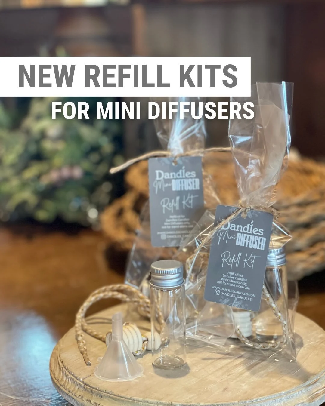 NEW REFILL KITS!
The answer to all your empty minor diffusers is here. You can now refill your mini diffusers at home with refill kits. Available exclusively in March at the Dandles Open House event. 

1 refill kit = 1.75 mini diffuser refills

Kits 