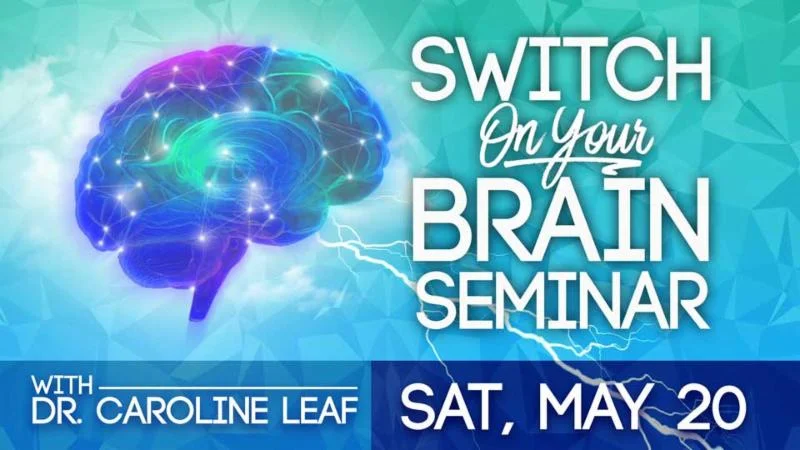 Dr. Caroline Leaf Seminar