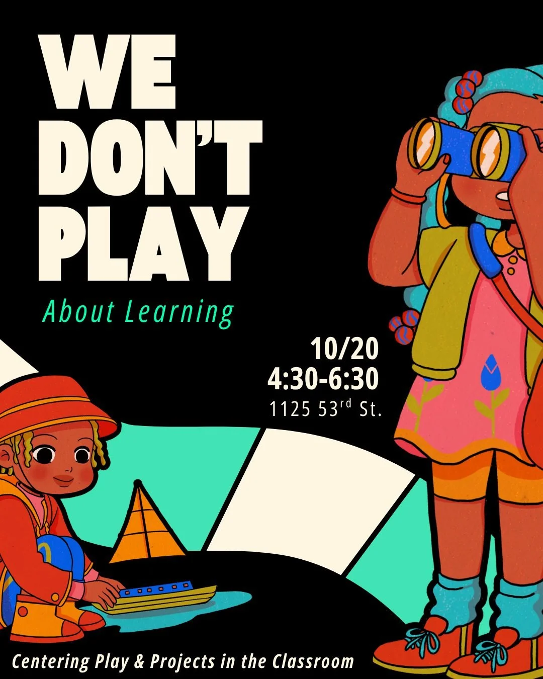 Play isn&rsquo;t just fun &mdash; it&rsquo;s powerful. 

Join us for an interactive workshop facilitated by Melinee Stewart, @stewie_ooowee where educators will experience hands-on, student-driven learning and discover how play-based and project-base