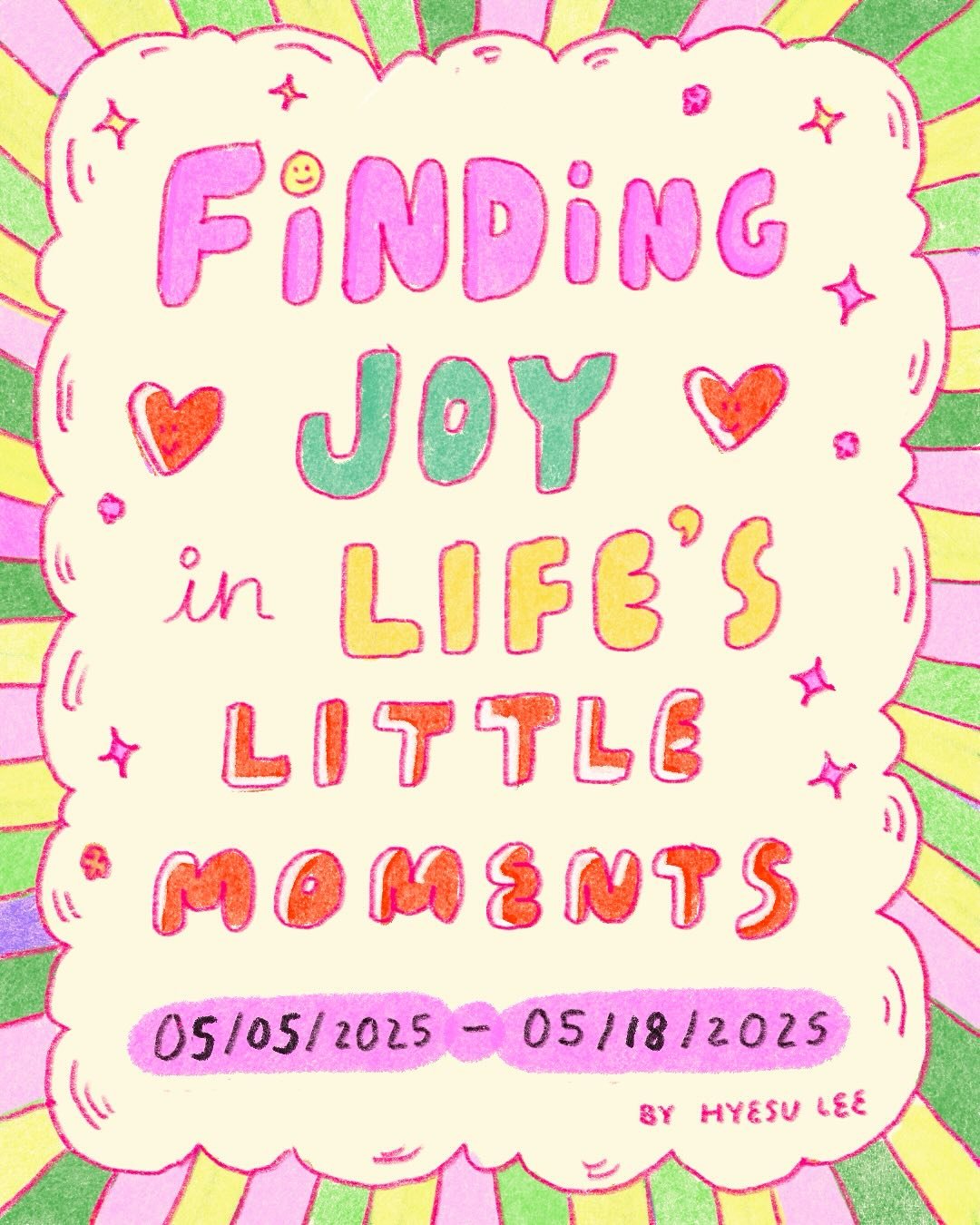 Stacking up little moment of happiness(05/05/25-05/18/25) 😌💗
.
.
.
#joy #happiness #findingjoy #appreciation #life #littlemoments #hyesulee #appreciative #grateful  #artist