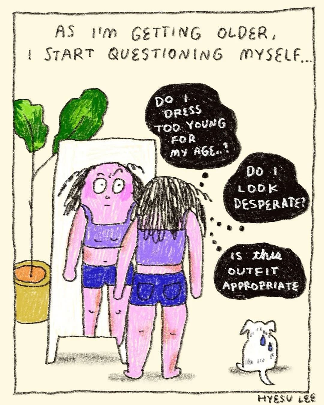 Something I&rsquo;ve been thinking about ☺️ 
#comic #comics #comicartist #comicart #comicartwork #comicstrip #middleagedwoman #empoweringwomen #selflove #selfloveclub #hyesulee #art #artist #artistsoninstagram #illustration #illustrator #wearwhatyoul