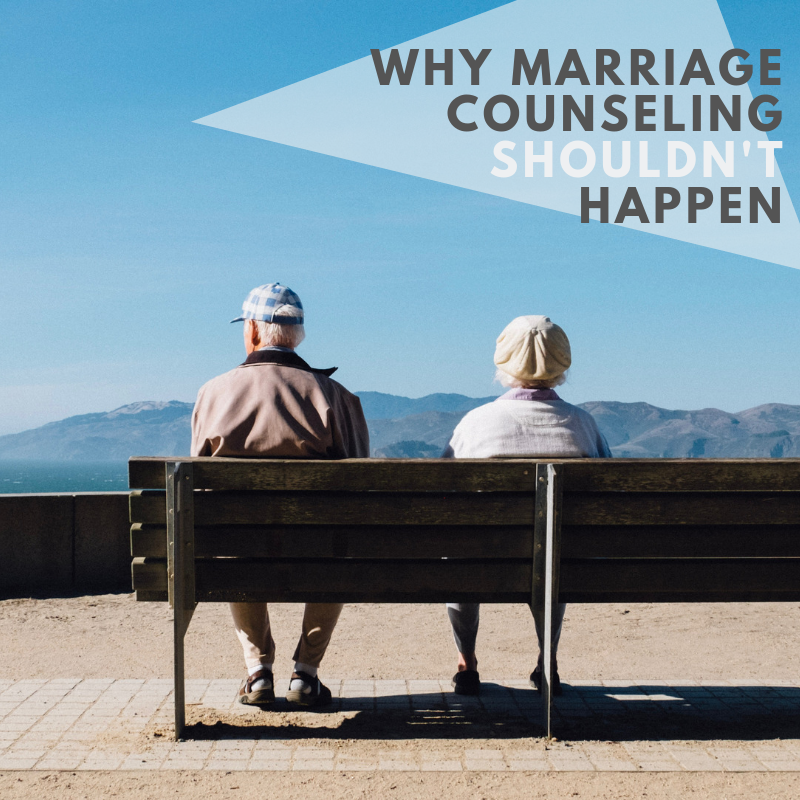 why marriage counseling shouldnt work.png