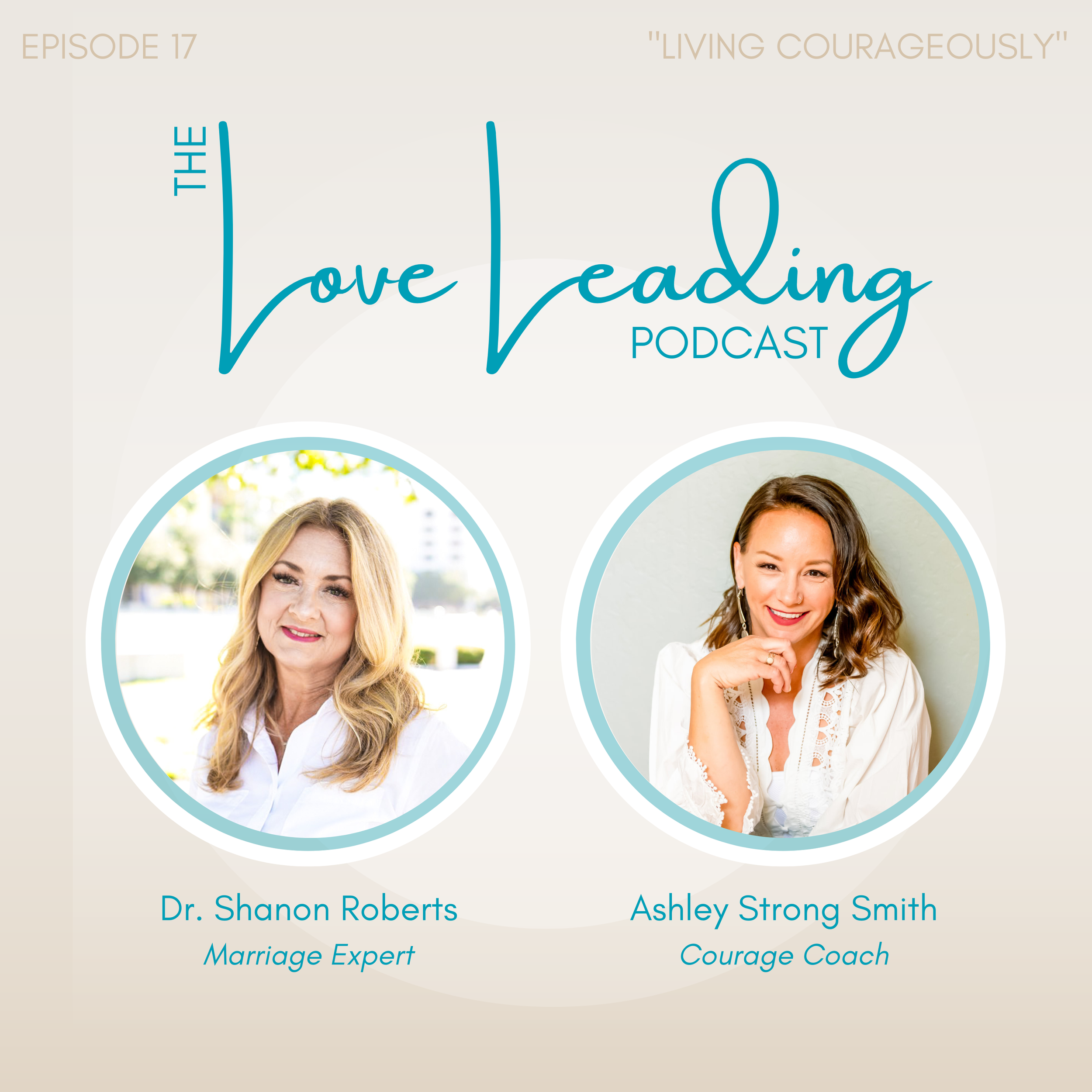 Living Courageously with Ashley Strong Smith