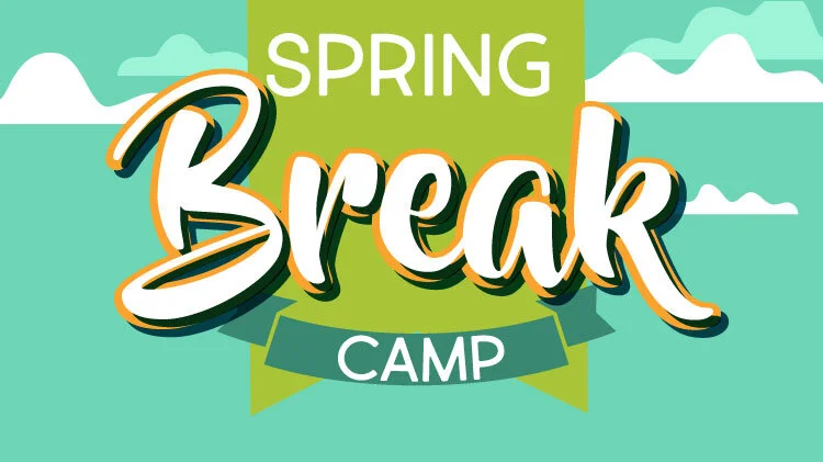 Spring Break Camp