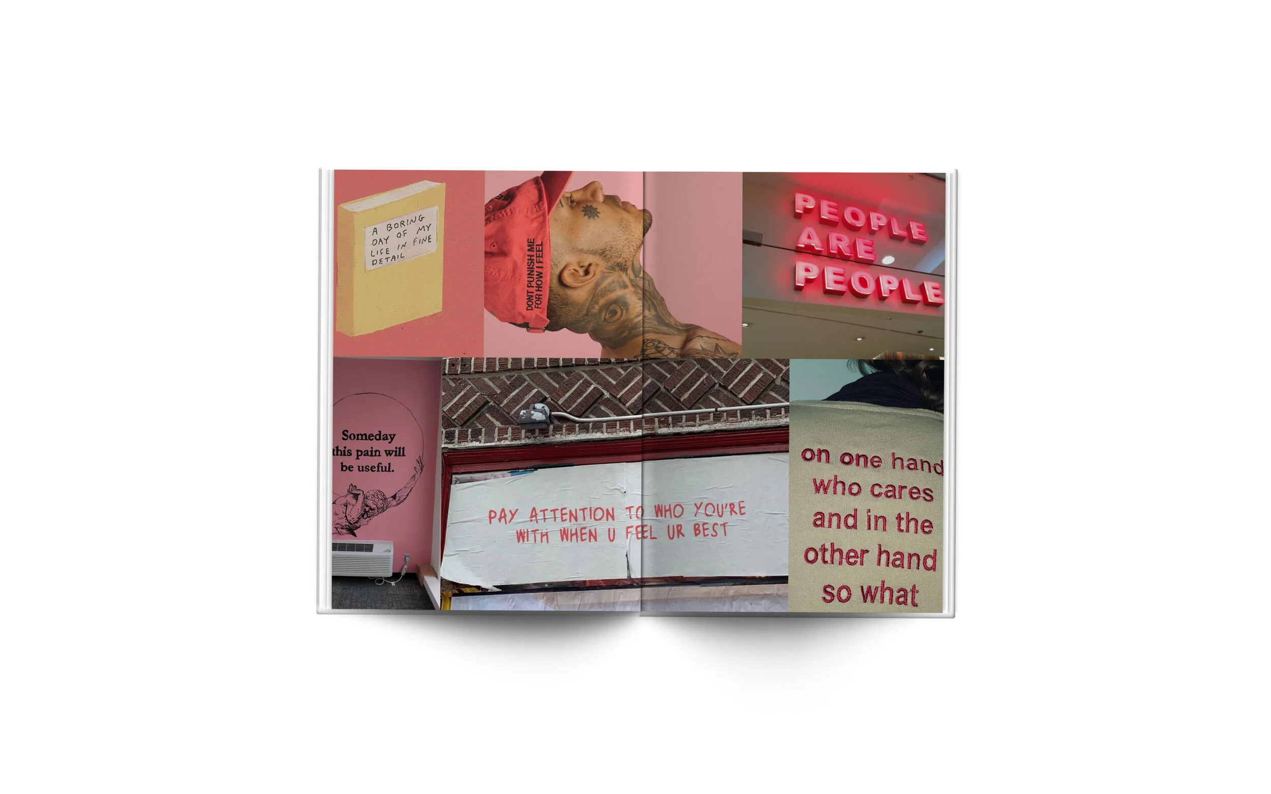 Open magazine showing a collage of six images: a yellow book with handwritten text, a man with tattoos and a red hoodie, a pink neon sign saying "PEOPLE ARE PEOPLE," a pink wall with a drawing and text about pain, a brick wall with a white poster wit
