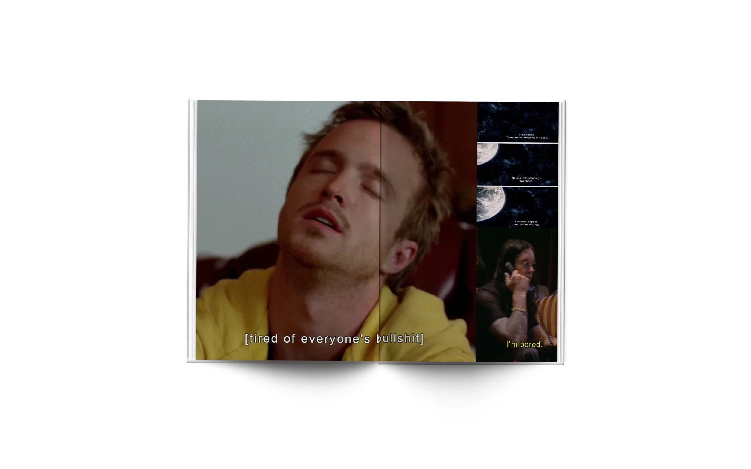 Open book showing a scene from a TV show with a man in a yellow shirt looking tired, and two smaller windows with images of space and a woman talking on the phone. Subtitles read 'tired of everyone's bullshit' and 'I'm bored.'