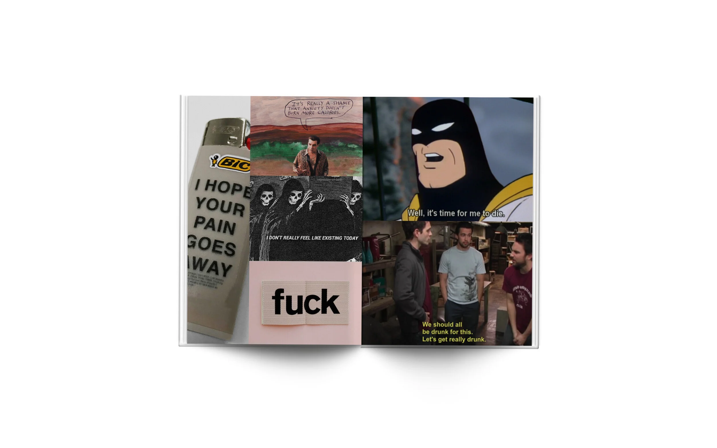 A collage of various images including a Bic lighter with an anti-drug message, a comic strip with a man saying 'It's really a shame that anxiety doesn't burn more calories,' a cartoon character in a superhero costume saying 'Well, it's time for me to