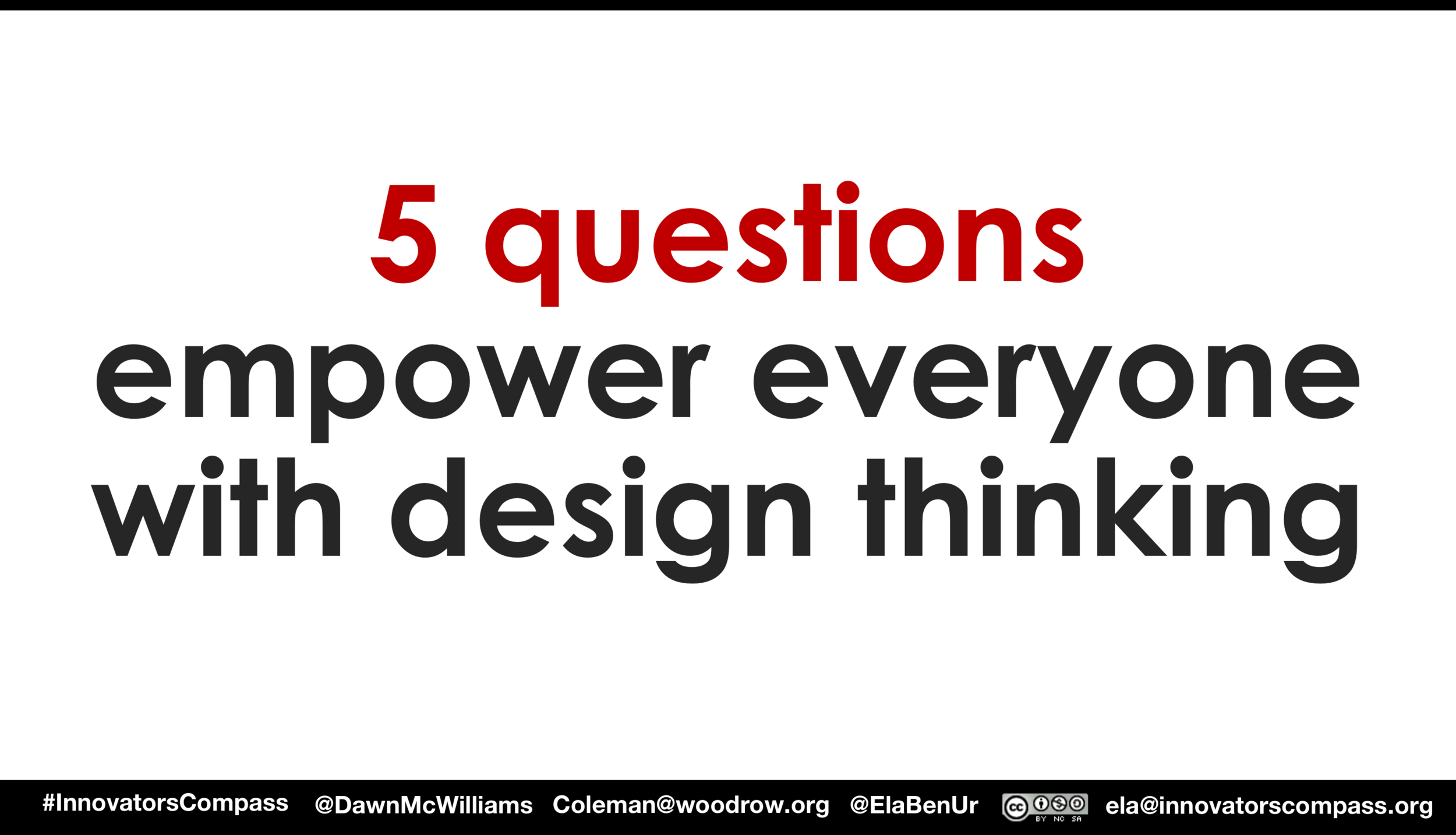 SXSWedu 2018 5 Questions Empower Everyone With Design Thinking.png