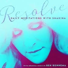 RESOLVE - Daily Meditations with Shakina
