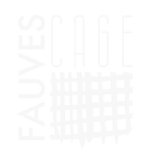Fauves Cage