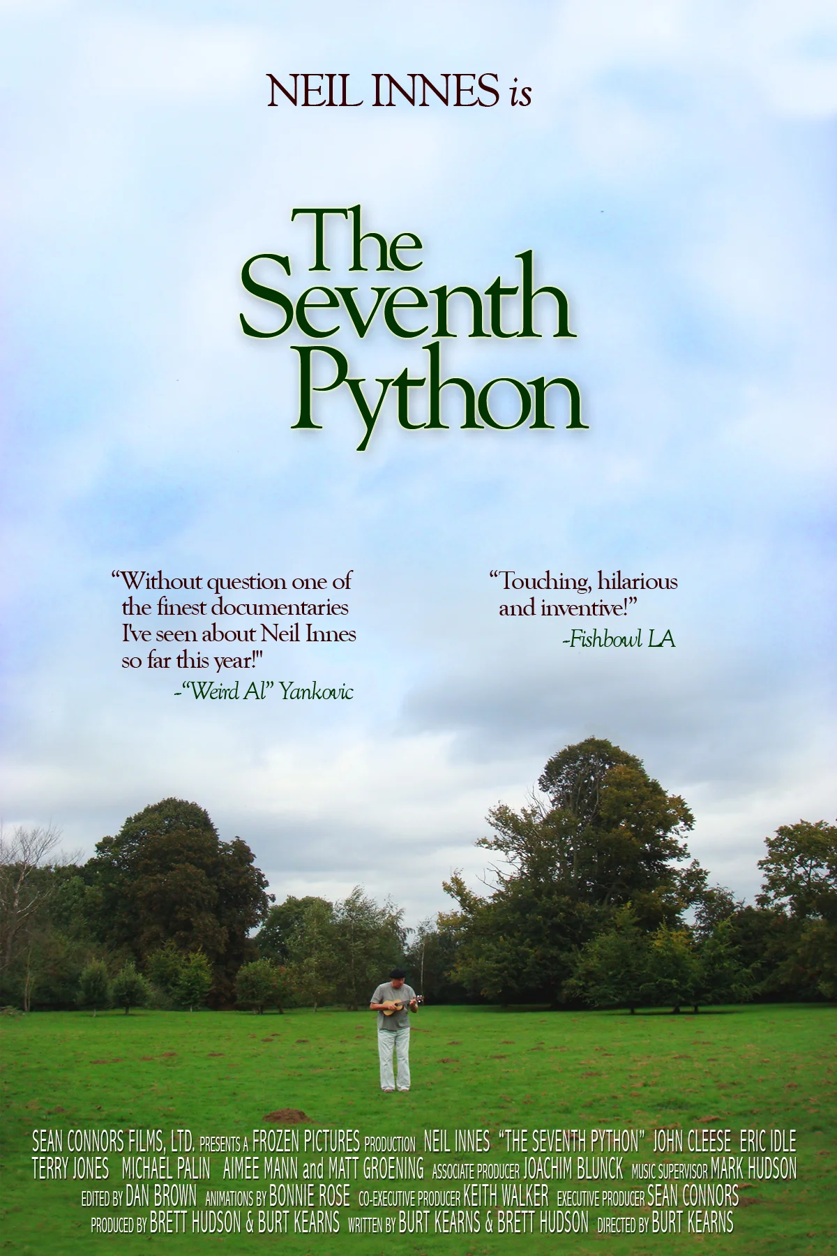 PRODUCER, WRITER & DIRECTOR OF THE AWARD-WINNING NONFICTION FILM ABOUT MUSICAL SATIRIST NEIL INNES