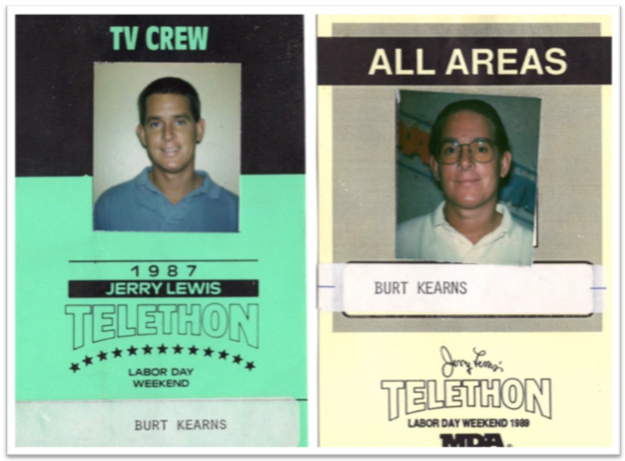 1987: got gig on Jerry Lewis Telethon to stay up all night with JL; 1989, first cameras to follow JL behind the scenes (A Current Affair special broadcast)