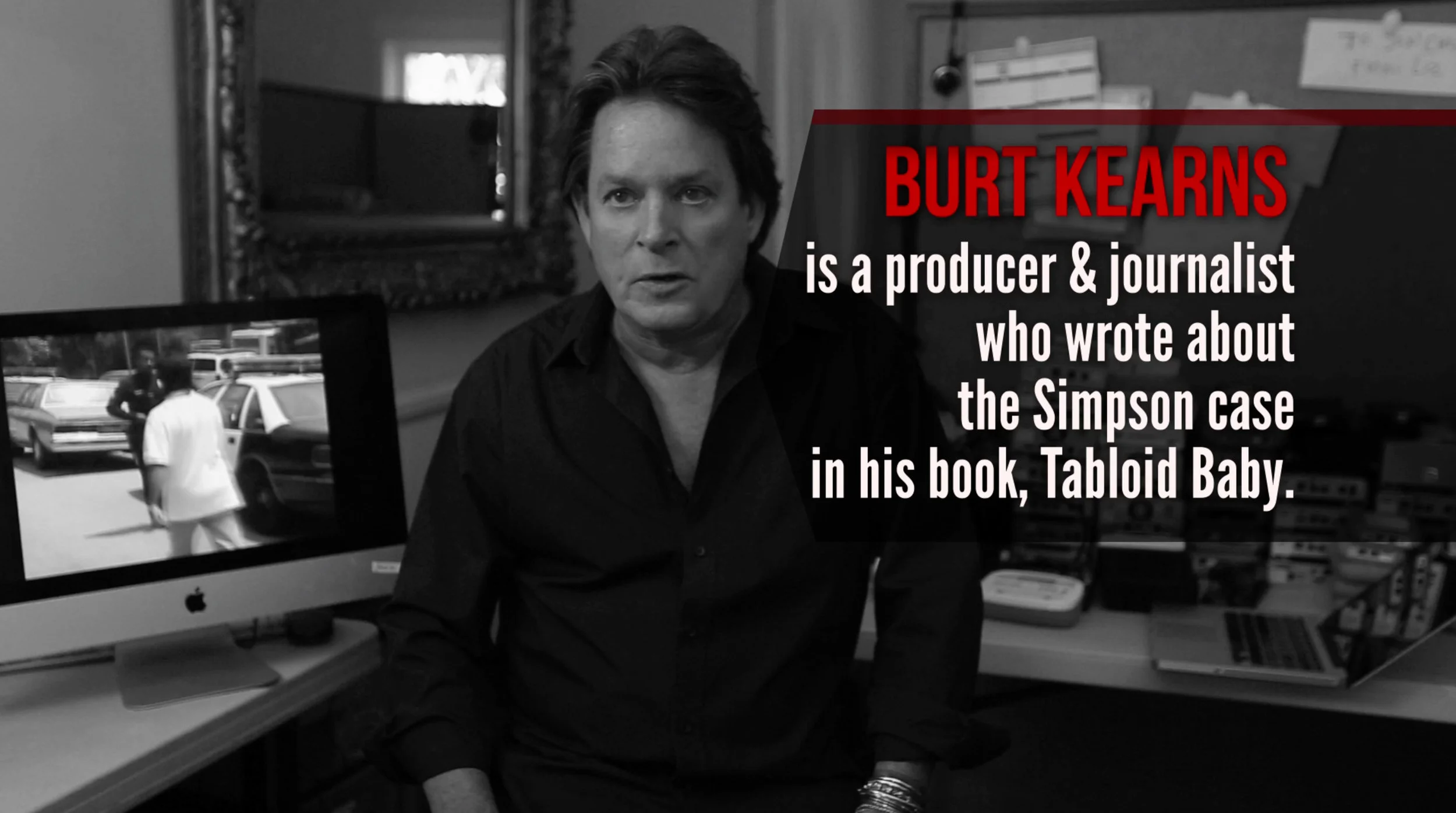 BURT produced and is featured in the current Netflix documentary, KARDASHIAN: THE MAN WHO SAVED OJ SIMPSON