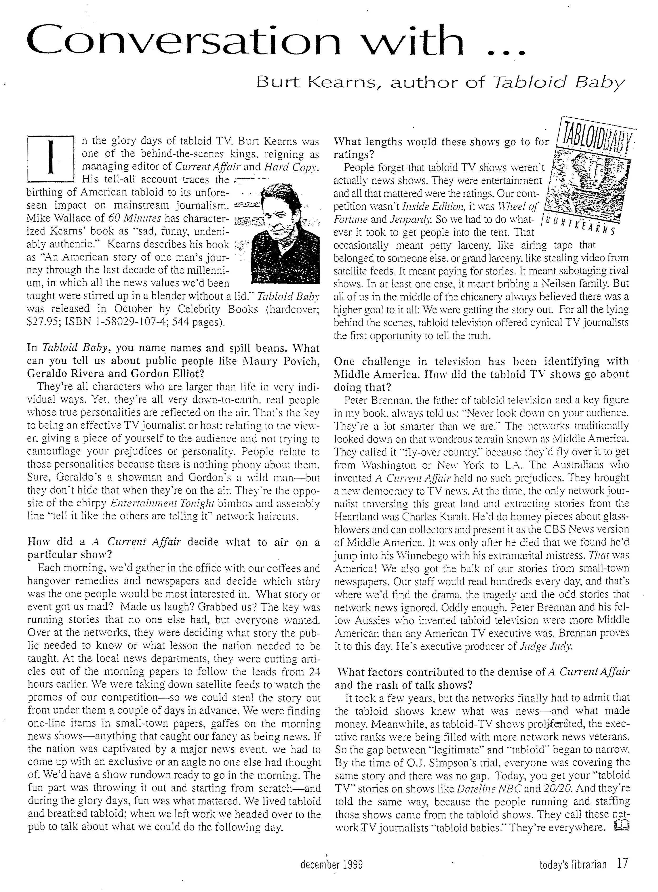 CONVERSATION WITH BURT KEARNS, AUTHOR OF TABLOID BABY, TODAY’S LIBRARIAN, DEC 1999