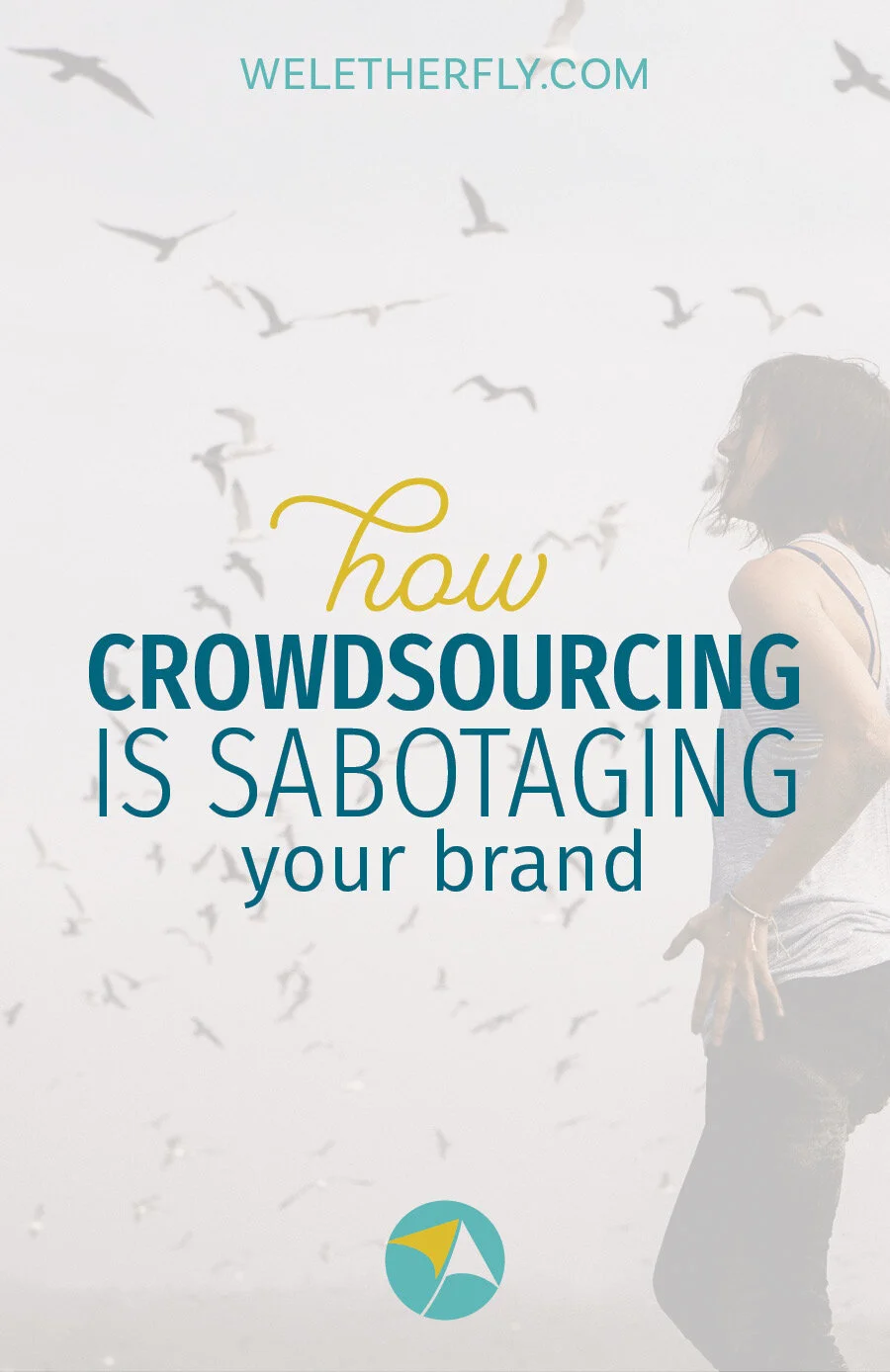 How Crowdsourcing is Sabotaging Your Brand