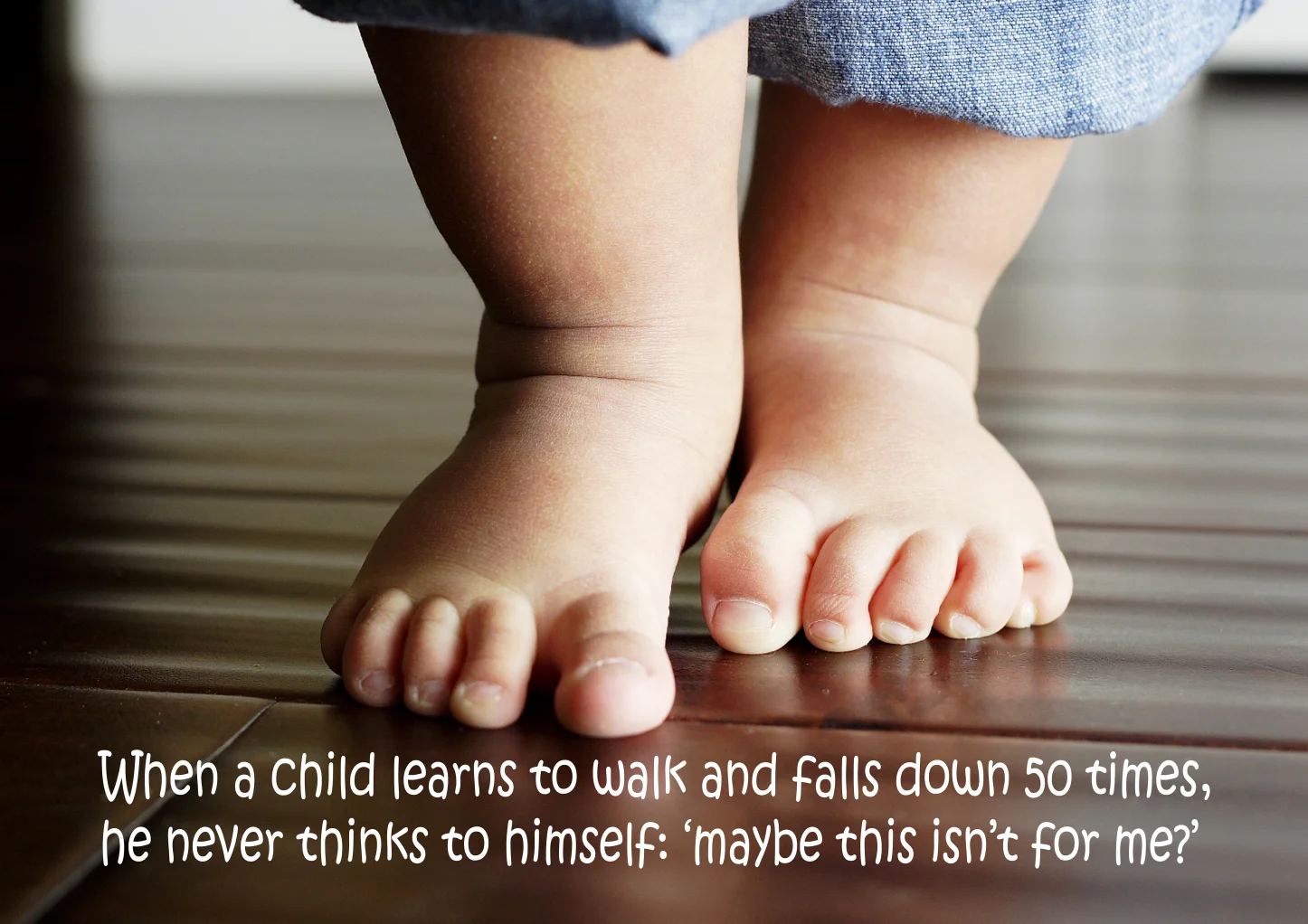 WE DON'T GIVE UP WHEN THINGS GET TOUGH