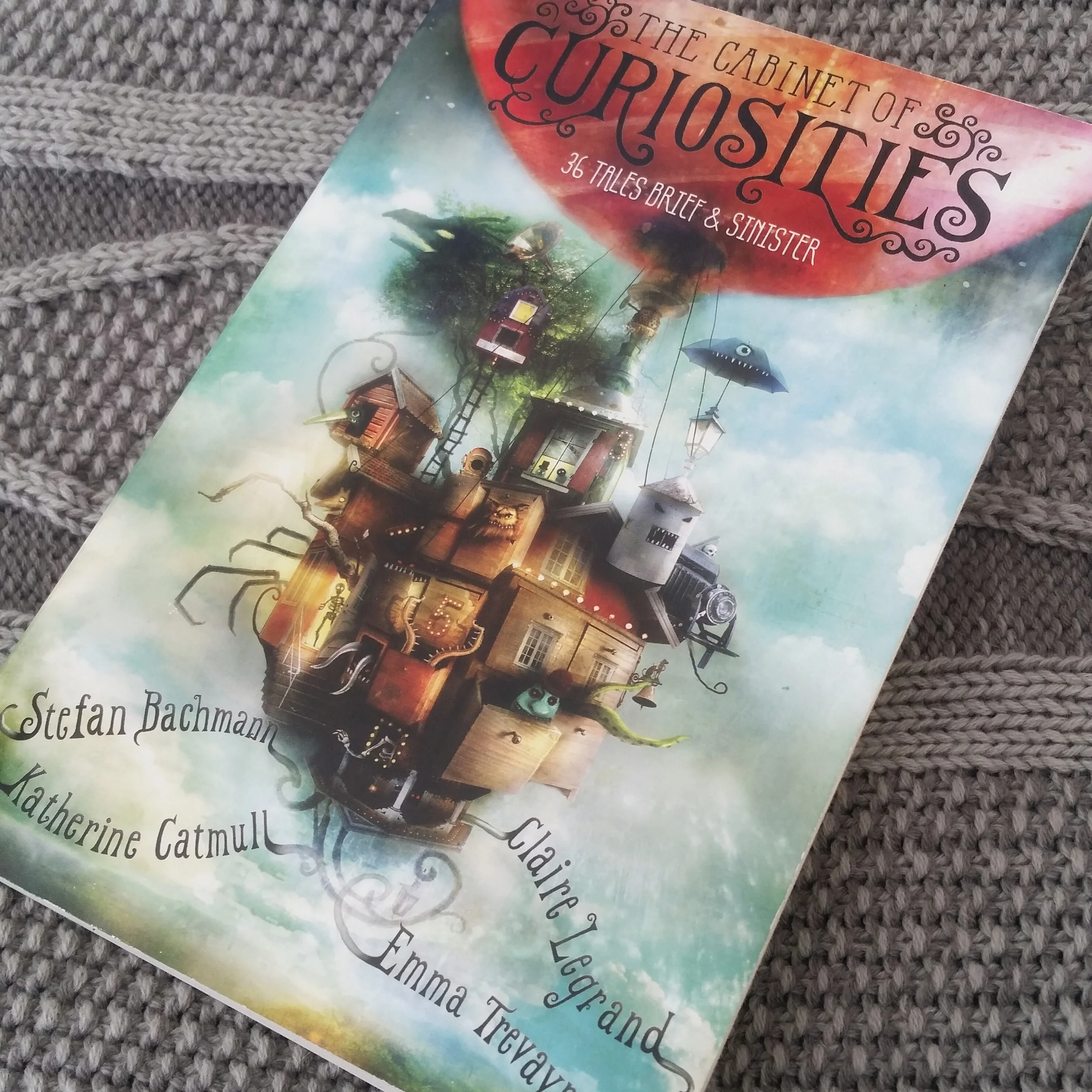 The Cabinet of Curiosities: 36 Tales Brief & Sinister