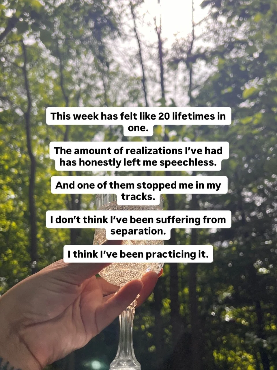 Who said you couldn&rsquo;t live twenty lifetimes in one week?

I dare to say the opposite.

Damn.

The messages have been loud.
The lessons even louder.

And if there&rsquo;s one thing this week has whispered&mdash;and sometimes screamed&mdash;it&rs